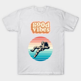 Good vibes astronaut T-Shirt